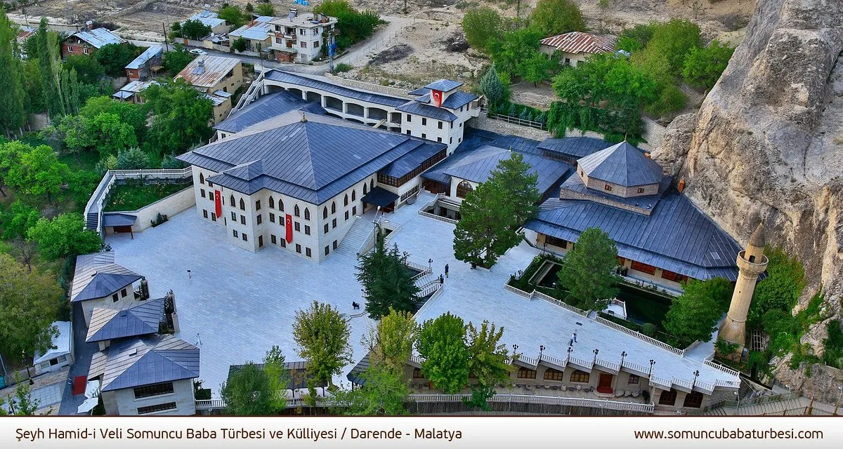 Somuncu Baba Türbesi ve Külliyesi - Darende Malatya